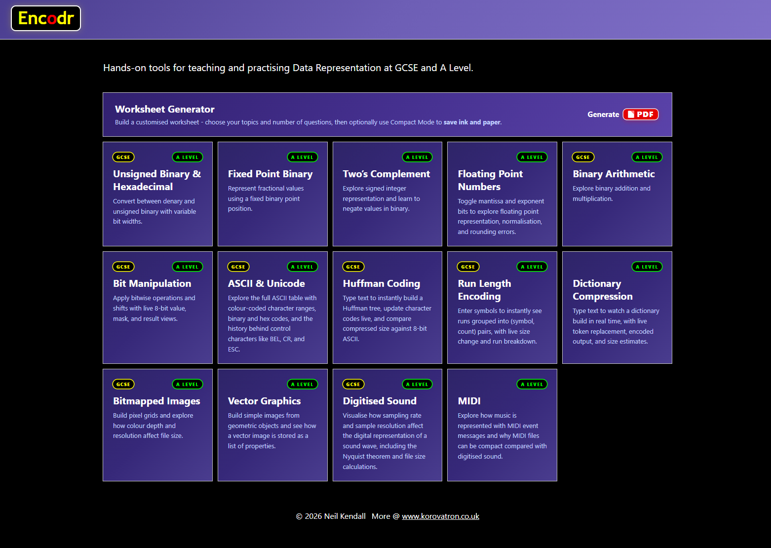 Encodr provides interactive tools for teaching and practising Data Representation at GCSE and A Level. Explore number bases, fixed and floating-point representation, bitmap images, character encoding, and digital sound through interactive tools designed for classroom teaching and independent practice.