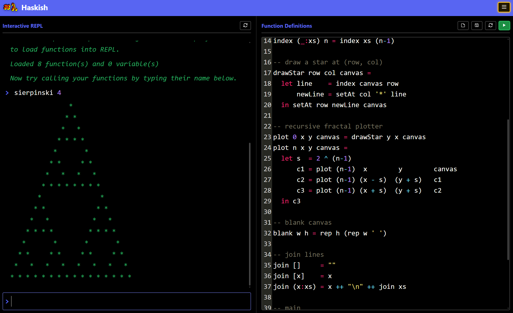 Haskish supports recursion, allowing functions to call themselves for iterative computation.