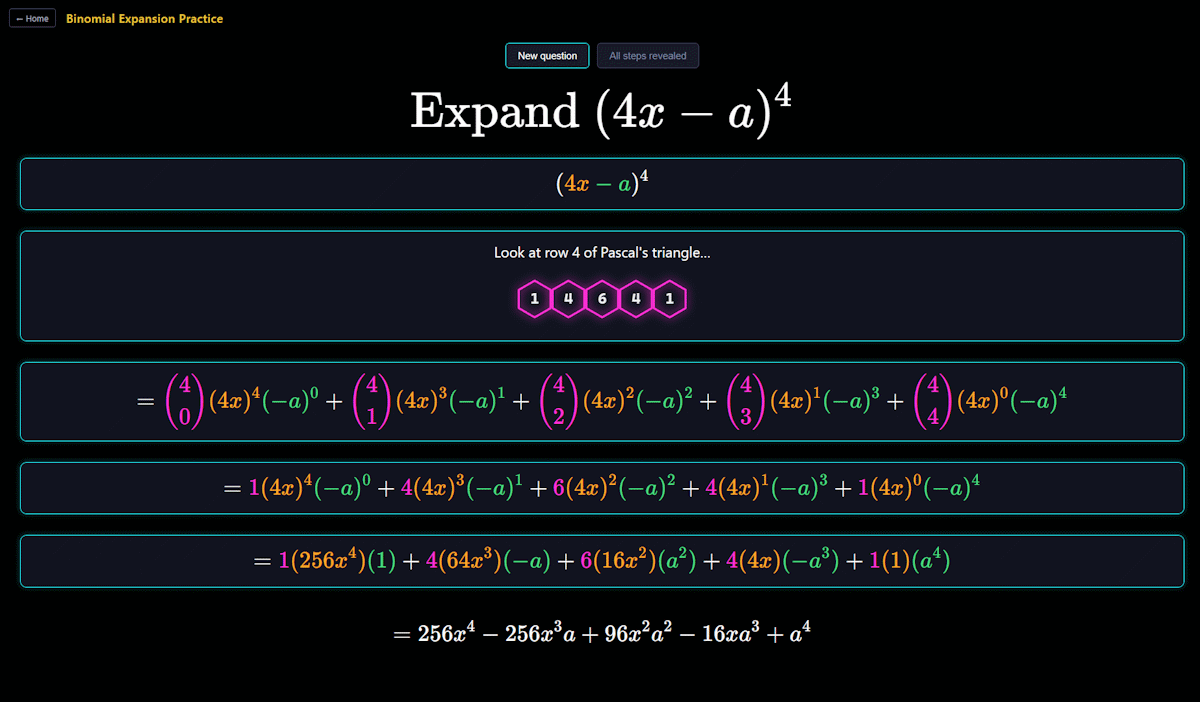 Pascalator can generate random Binomial expansion questions to display on a classroom board, then gradually reveal all the stages of working.